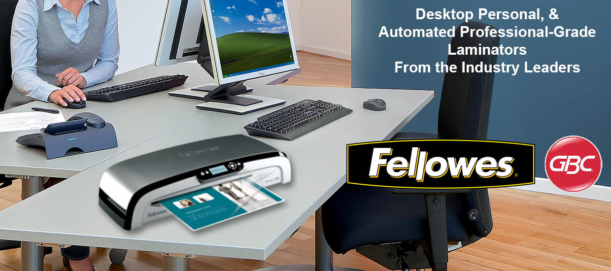Laminators from Fellowes and GBC